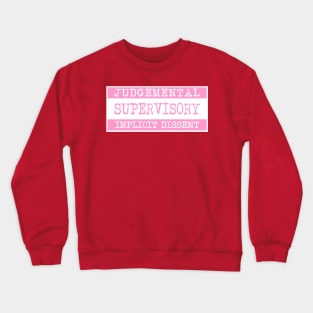 Pink Warning Crewneck Sweatshirt